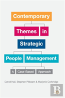 Contemporary Themes In Strategic People Management