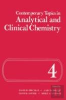 Contemporary Topics In Analytical And Clinical Chemistry