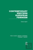 Contemporary Western European Feminism (Rle Feminist Theory)