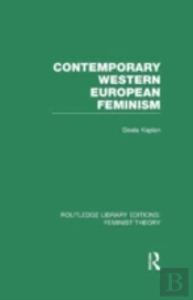Contemporary Western European Feminism (Rle Feminist Theory)