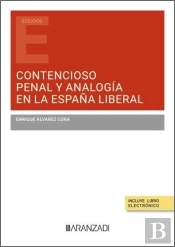 Contencioso Penal Y Analogia En La España Liberal