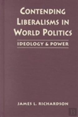 Bertrand.pt - Contending Liberalisms In World Politics
