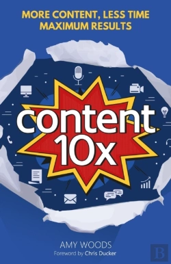 Bertrand.pt - Content 10x: More Content, Less Time, Ma