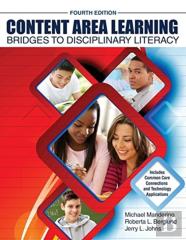 Content Area Learning: Bridges To Disciplinary Literacy