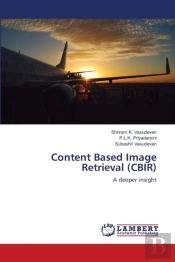 Content Based Image Retrieval  Cbir