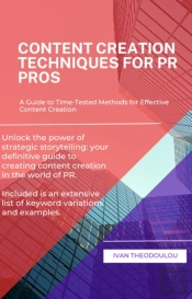 Content Creation Techniques For Pr Pros