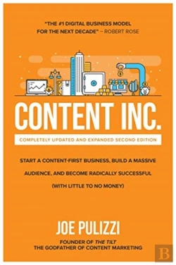 Bertrand.pt - Content Inc., Second Edition: Start A Content-First Business, Build A Massive Audience And Become Radically Successful (With Little To No Money)