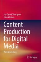 Content Production For Digital Media