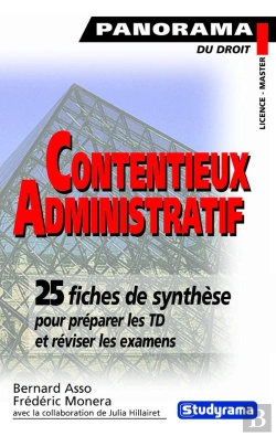 Bertrand.pt - Contentieux Administratif ; 25 Fiches De Synthèse Pour Préparer Les Td Et Réviser Les Examens