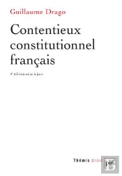 Contentieux Constitutionnel Francais (4e Édition)