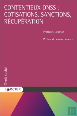Bertrand.pt - Contentieux Onss : Cotisations, Sanctions, Récupération