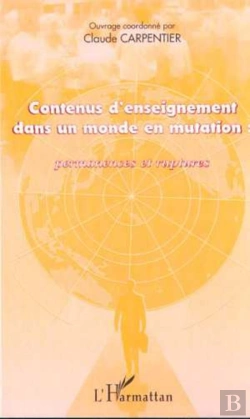 Bertrand.pt - Contenus D'Enseignement Dans Un Monde En Mutation : Permanences Et Ruptures