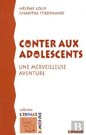 Conter Aux Adolescents ; Une Merveilleuse Aventure