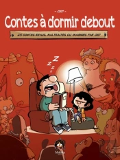 Contes A Dormir Debout T01 Edition Speciale