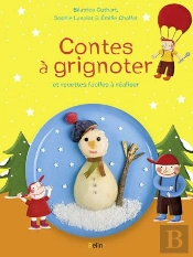 Contes À Grignoter Et Recettes Faciles À Réaliser