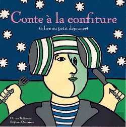 Bertrand.pt - Contes À La Confiture ; À Lire Au Petit Déjeuner