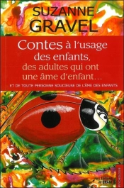 Contes A L'Usage Des Parents Et Autres Adultes Soucieux De L'Equilibre Des Enfants