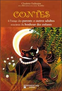 Bertrand.pt - Contes A L'Usage Des Parents Et Autres Adultes Soucieux Du Bonheur Des Enfants