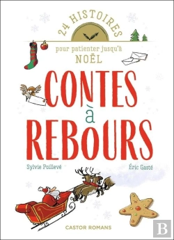 Bertrand.pt - Contes À Rebours : 24 Histoires Pour Patienter Jusqu'À Noël