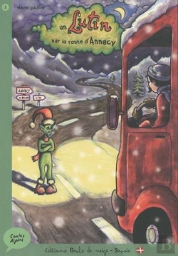 Bertrand.pt - Contes Alpins : Un Lutin Sur La Route D'Annecy