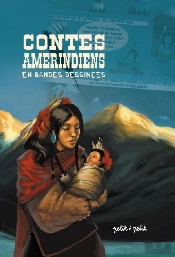 Contes Amérindiens En Bd