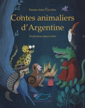 Contes Animaliers D'Argentine
