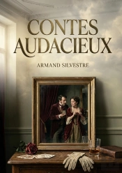 Contes Audacieux - Les Contes Erotiques Et Spirit