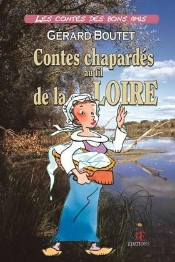 Contes Chapardes Au Fil De La Loire