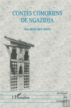 Bertrand.pt - Contes Comoriens De Ngazidja : Au-Delà Des Mers