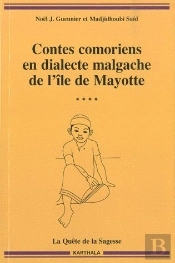 Contes Comoriens En Dialecte Malgache De L'Ile De Mayotte