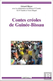 Contes Créoles De Guinée-Bissau