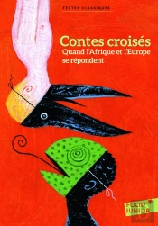 Contes Croisés De France Et D'Afrique
