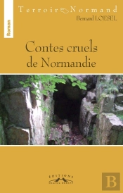 Contes Cruels De Normandie