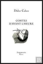 Contes D'Avant L'Heure - Didier Cahen