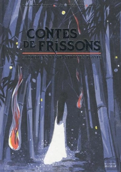 Bertrand.pt - Contes De Frissons ; Histoires Fantastiques D'Asie