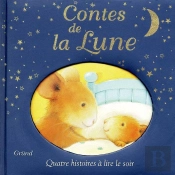 Contes De La Lune ; Quatre Histoires À Lire Le Soir