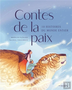 Bertrand.pt - Contes De La Paix : 10 Histoires Du Monde Entier