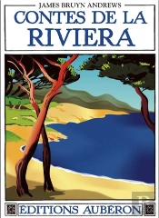 Contes De La Riviera ; Folklore Du Pays Mentonnais