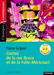 Contes De La Rue Broca Et De La Folie-Méricourt
