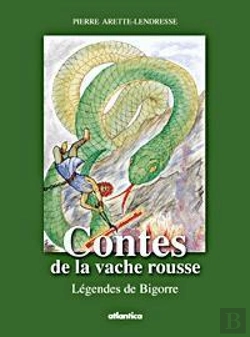 Bertrand.pt - Contes De La Vache Rousse ; Legendes De Bigorre
