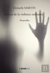 Contes De La Violence Ordinaire