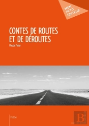 Contes De Routes Et De Déroutes