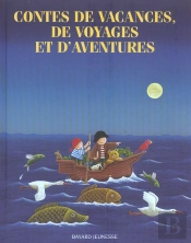 Contes De Vacances, De Voyages Et D'Aventures