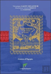 Contes D'Egypte ; Histoires De Souk Et D'Eau