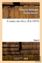 Contes Des Fees. Tome 4