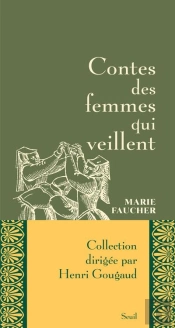 Contes Des Femmes Qui Veillent