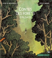 Contes Des Forêts D'Alsace
