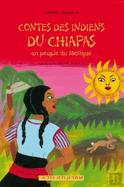 Bertrand.pt - Contes Des Indiens Du Chiapas : Un Peuple Du Mexique