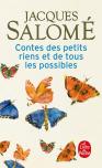 Contes Des Petits Riens Et De Tous Les Possibles