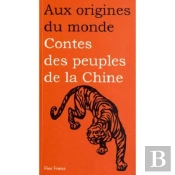 Contes Des Peuples De La Chine